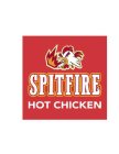 SPITFIRE HOT CHICKEN
