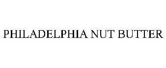 PHILADELPHIA NUT BUTTER