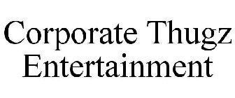 CORPORATE THUGZ ENTERTAINMENT