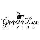 GRACIA LUX LIVING