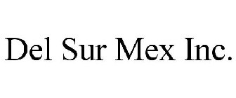DEL SUR MEX INC.