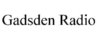 GADSDEN RADIO