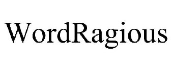 WORDRAGIOUS