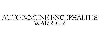 AUTOIMMUNE ENCEPHALITIS WARRIOR