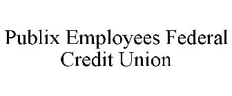 PUBLIX EMPLOYEES FEDERAL CREDIT UNION
