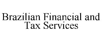 BRAZILIAN FINANCIAL AND TAX SERVICES