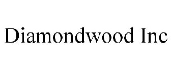 DIAMONDWOOD INC