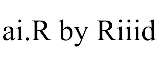 AI.R BY RIIID