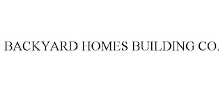 BACKYARD HOMES BUILDING CO.