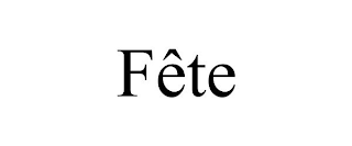 FÊTE