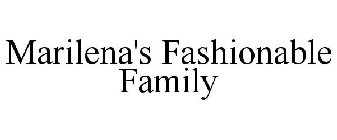 MARILENA'S FASHIONABLE FAMILY