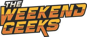 THE WEEKEND GEEKS