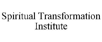 SPIRITUAL TRANSFORMATION INSTITUTE