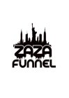 ZAZA FUNNEL