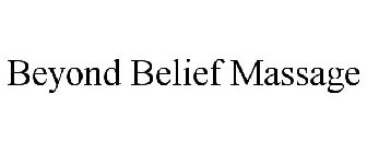 BEYOND BELIEF MASSAGE