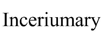 INCERIUMARY