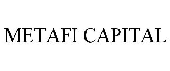 METAFI CAPITAL