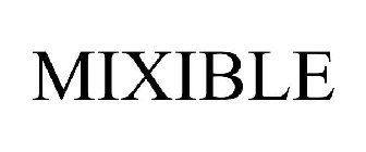 MIXIBLE