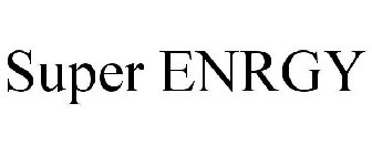 SUPER ENRGY