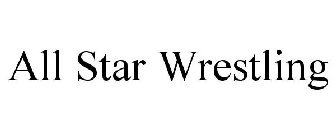 ALL STAR WRESTLING