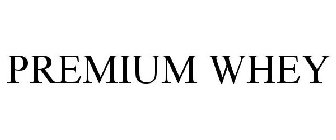 PREMIUM WHEY