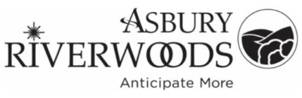 ASBURY RIVERWOODS ANTICIPATE MORE