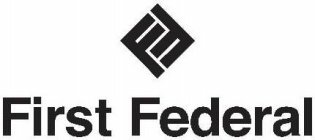 FF FIRST FEDERAL