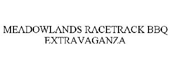 MEADOWLANDS RACETRACK BBQ EXTRAVAGANZA
