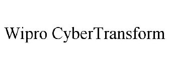 WIPRO CYBERTRANSFORM