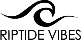 RIPTIDE VIBES