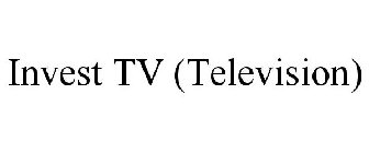 INVEST TV (TELEVISION)