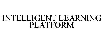 INTELLIGENT LEARNING PLATFORM