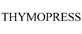 THYMOPRESS