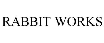 RABBIT WORKS