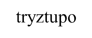 TRYZTUPO