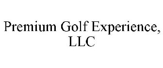 PREMIUM GOLF EXPERIENCE