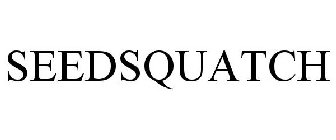 SEEDSQUATCH