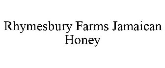 RHYMESBURY FARMS JAMAICAN HONEY