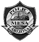 POLICE MESA ARIZONA