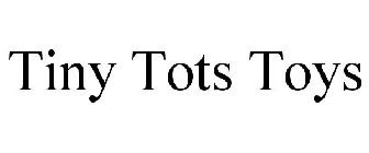 TINY TOTS TOYS