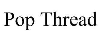 POP THREAD