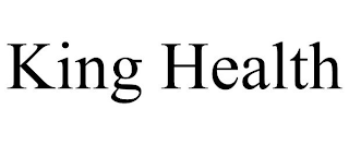 KING HEALTH