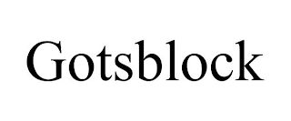 GOTSBLOCK