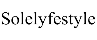 SOLELYFESTYLE