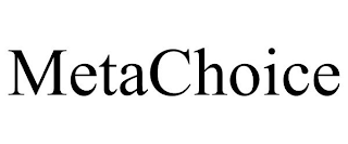 METACHOICE