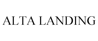 ALTA LANDING
