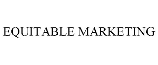 EQUITABLE MARKETING