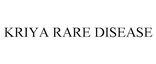 KRIYA RARE DISEASE