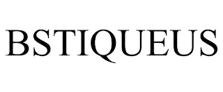 BSTIQUEUS