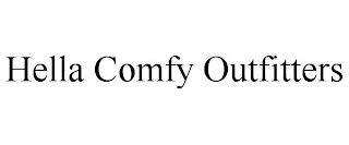 HELLA COMFY OUTFITTERS